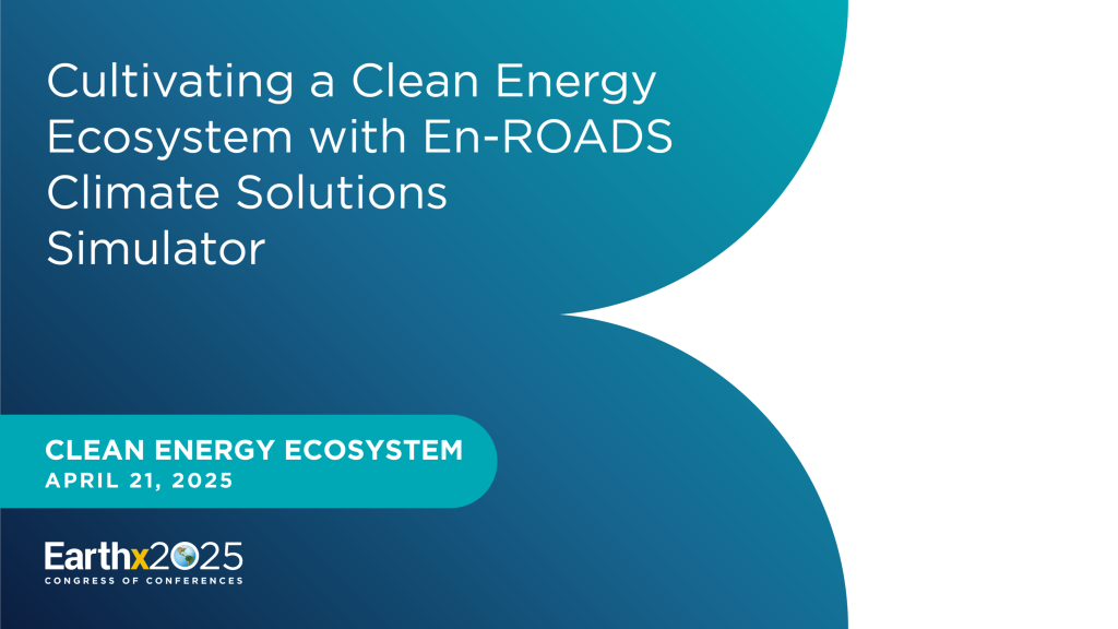 Cultivating a Clean Energy Ecosystem with En-ROADS Climate Solutions Simulator