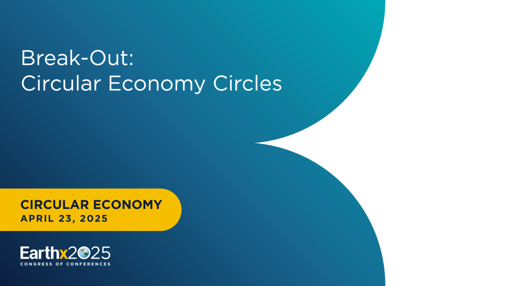 Break-Out: Circular Economy Circles