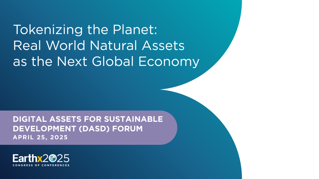 Tokenizing the Planet: Real World Natural Assets as the Next Global Economy