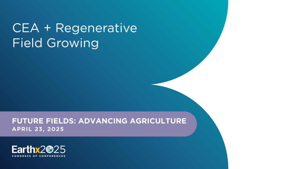 CEA + Regenerative Field Growing