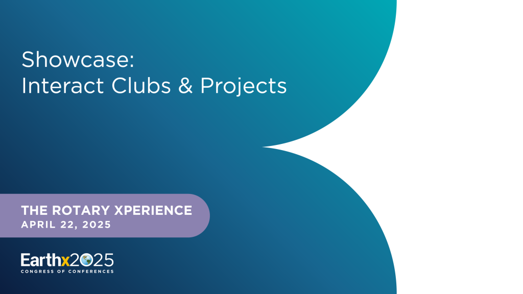 Showcase: Interact Clubs &#038; Projects