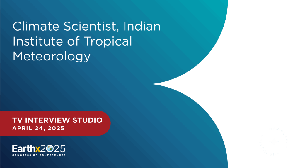Climate Scientist, Indian Institute of Tropical Meteorology