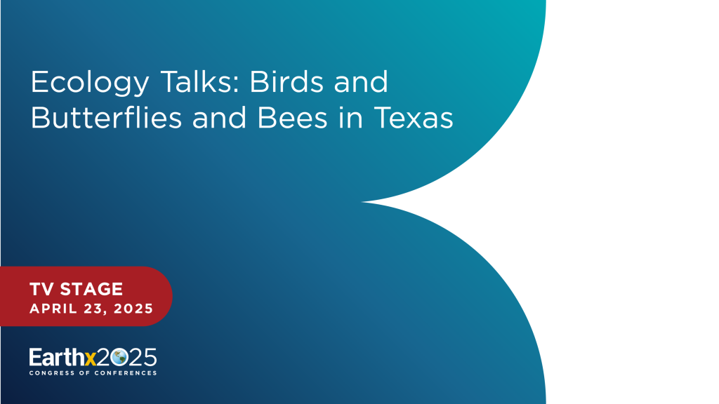 Ecology Talks: Birds and Butterflies and Bees in Texas